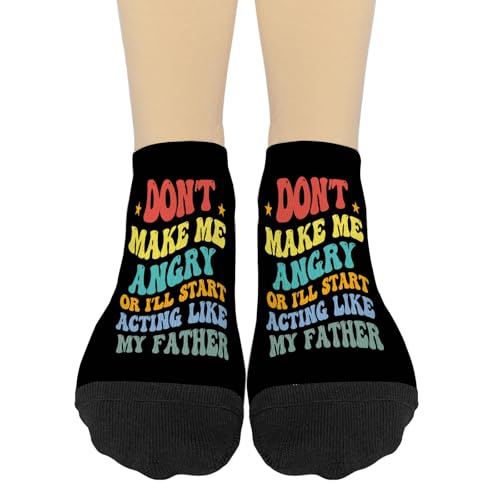 Don't Make Me Angrys Or I'll Start Acting Like My Father Low Cut Socks Athletic Sock For Girls Athletic Sock CuteSock