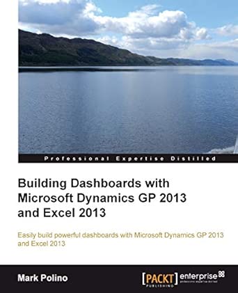 Building Dashboards with Microsoft Dynamics GP 2013 and Excel 2013-Wow! eBook