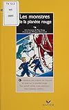  Les Monstres de la planète rouge