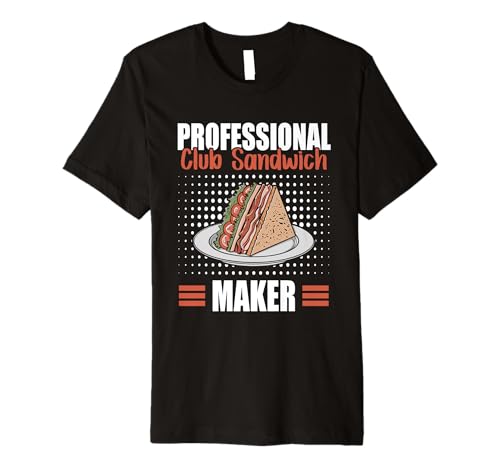Funny Club Sandwich Turkey Bacon Lettuce Gear For Foodies Premium