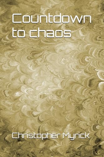 Countdown to chaos