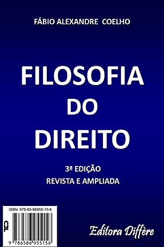  FILOSOFIA DO DIREITO - 3ª EDIÇÃO - 2021 (Portuguese Edition)