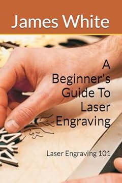 laser engraving for dummies