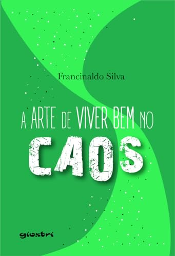 A arte de viver bem no caos: