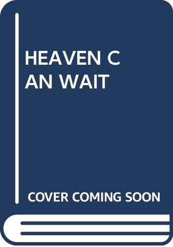 Heaven Can Wait 0345320441 Book Cover