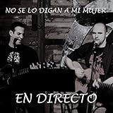 No Se Lo Digan a Mi Mujer