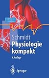 physiologie lehrbuch der funktionen des menschlichen körpers  Physiologie kompakt (Springer-Lehrbuch)