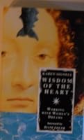 Wisdom of the Heart Working With Womens 0712647481 Book Cover