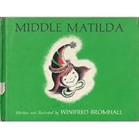 Middle Matilda, B0006AX6PA Book Cover