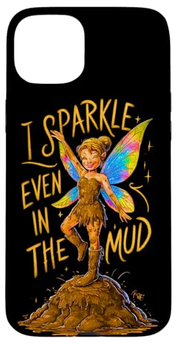 �}�b�h���� �v�����Z�X I Sparkle Even in Mud Team Fairy Girls ATV �X�}�z�P�[�X iPhone 15 Plus �p
