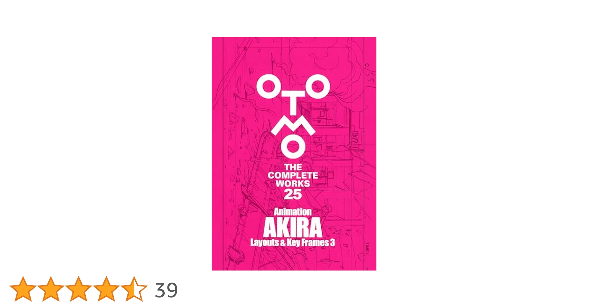 Animation AKIRA Layouts & Key Frames 3 (OTOMO THE COMPLETE