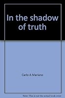 In the shadow of truth: America's other heritage 0533017092 Book Cover