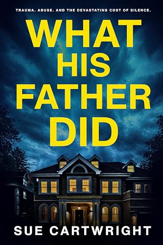 What His Father Did (What His Father Did Book 1)