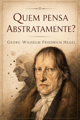 Quem pensa abstratamente? (Portuguese Edition)