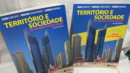 Território e Sociedade no Mundo Globalizado