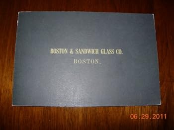 Boston and Sandwich Glass Company Factory Catalogue