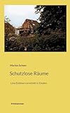 Cover zum Buch Schutzlose Räume: Lina Eichhorn ermit...