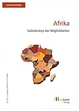  Afrika: Kaleidoskop der Möglichkeiten (Politische Ökologie 141)