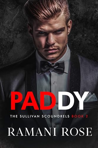 Paddy (The Sullivan Scoundrels Book 2)