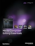 Media Composer Editing Essentials ( Avid Learning Series)
