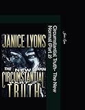 Circumstantial Truth- The New Normal (Part 2)