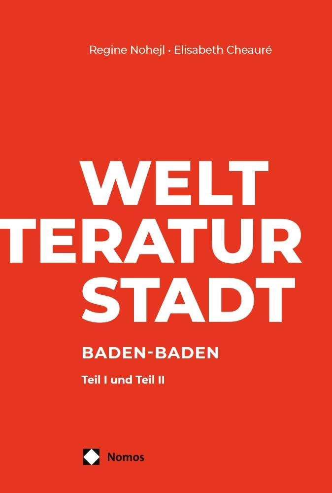 Welt - Literatur - Stadt: Baden-Baden