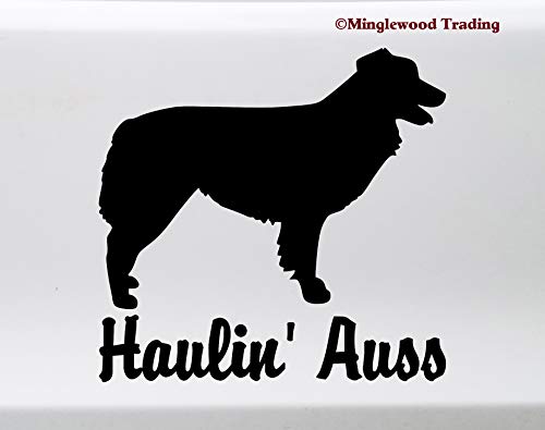 Minglewood Trading Haulin' Auss Vinyl Sticker -V1- Australian Shepherd Aussie Dog Puppy - Die Cut Decal - 4w x 4h inches - White