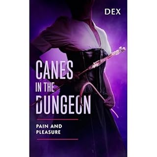 Canes in the Dungeon Audiobook By Dex cover art