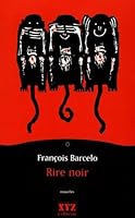 Rire noir 2892614082 Book Cover