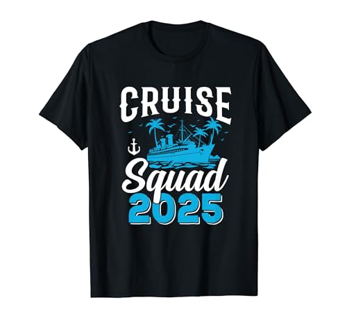 Funny Cruise Ship Family Trip Matching Cruise Squad 2025 T-Shirt