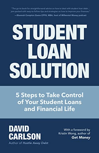 Student Loan Solution: 5 Steps to Take Control of Your Student Loans and Financial Life image 2