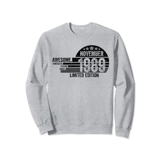 Regalo De Cumpleaños, Impresionante Desde Noviembre 1989 Sudadera