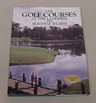 Hardcover The Golf Courses at the Landings on Skidaway Island [Unknown] Book