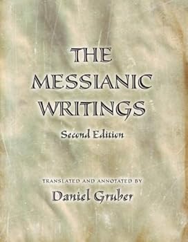 Paperback The Messianic Writings, Second Edition Book