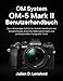 Produktbild OM System OM-5 Mark II Benutzerhandbuch: Das vollständige Schritt-für-Schritt-Handbuch mit Expertentipps, Einrichtungsanweisungen und professionellen Fotografie-Tricks