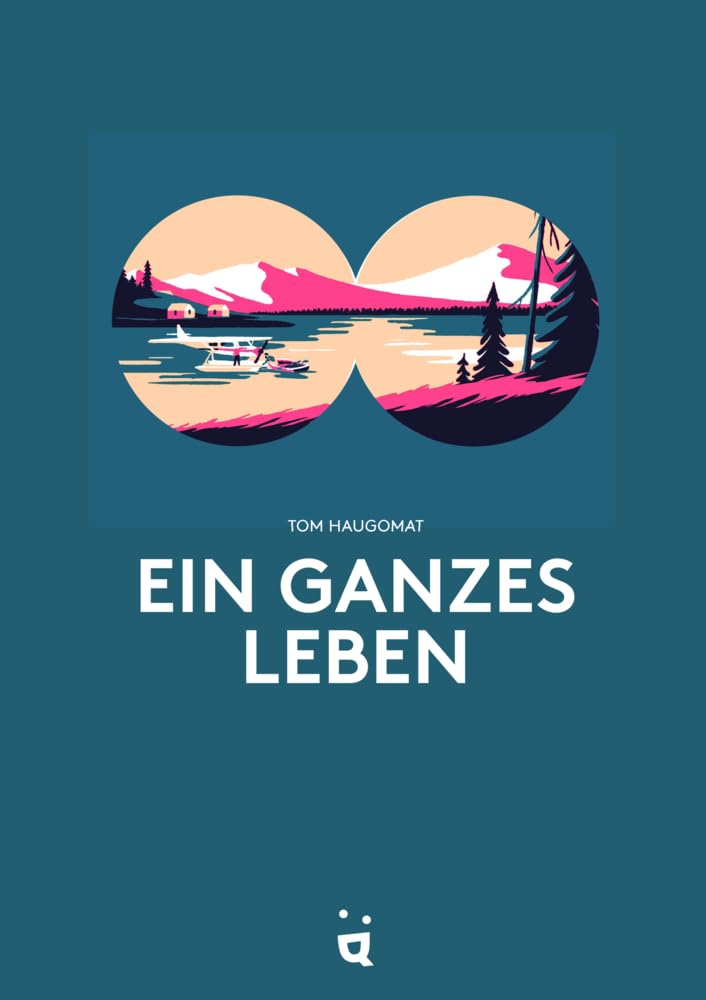Ein ganzes Leben Graphic Novel livre illustré sur les choix de l'existence