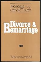 Divorce and Remarriage (Theological Inquiries) 0809125854 Book Cover