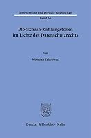 Blockchain-Zahlungstoken Im Lichte Des Datenschutzrechts (German Edition) 3428193245 Book Cover