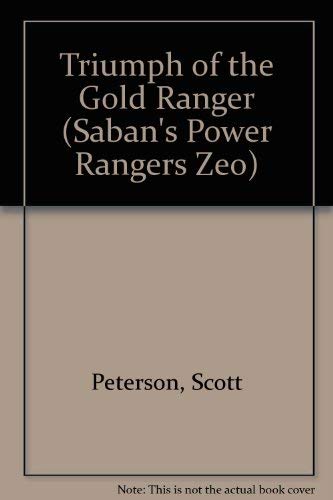 Triumph of the Gold Ranger (Saban's Power Rangers Zeo)