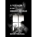 Cover of A Voyager in the Hidden World