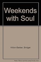 Weekends with Soul 0864864833 Book Cover