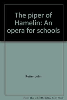 Hardcover The Piper of Hamelin: An Opera for Schools Book