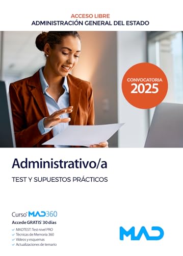 TEST Y SUPUESTOS PRACTICOS. ADMINISTRATIVO;A DEL ESTADO. ACCESO LIBRE TEST Y SUPUESTOS PRACTICOS. ADMINISTRATIVO;A DEL ESTADO. ACCESO LIBRE