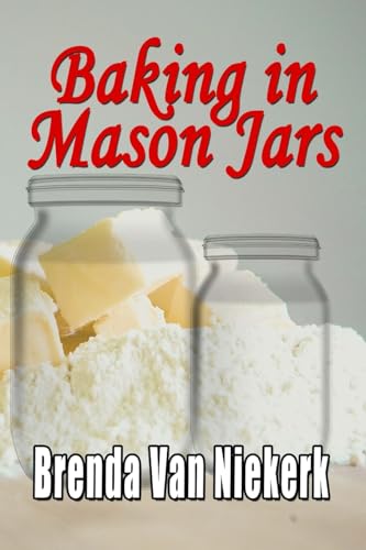 Baking in Mason Jars