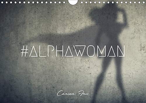 Preisvergleich Produktbild #ALPHAWOMAN-Kalender 2021 (Wandkalender 2021 DIN A4 quer)
