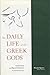 The Daily Life of the Greek Gods (Mestizo Spaces / Espaces MÃ©tissÃ©s)