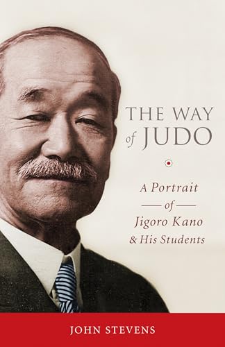 Portada de The Way of Judo: A Portrait of Jigoro Kano and His Students