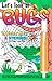 Let's Look at Bugs Invisible Ink Book by Lee Publications