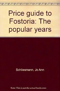 Paperback Price guide to Fostoria: The popular years Book