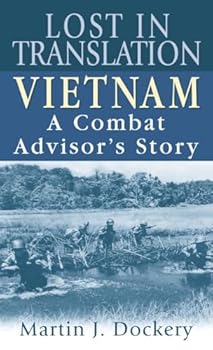 Mass Market Paperback Lost in Translation: Vietnam: A Combat Advisor's Story Book